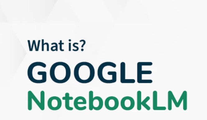 نوت ‌بوک ال ‌ام (NotebookLM) چیست؟ راهنمای جامع کاربران مبتدی