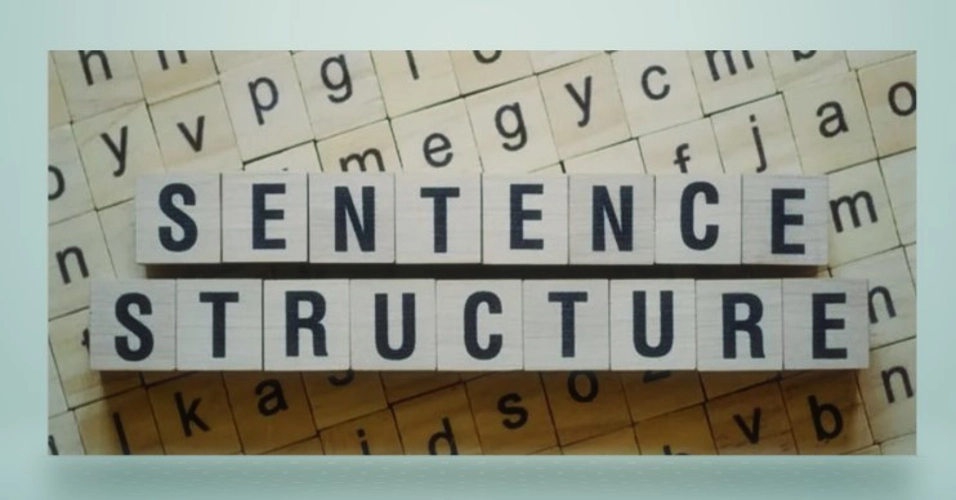 جمله سازی در انگلیسی: چطور جمله انگلیسی بسازیم؟